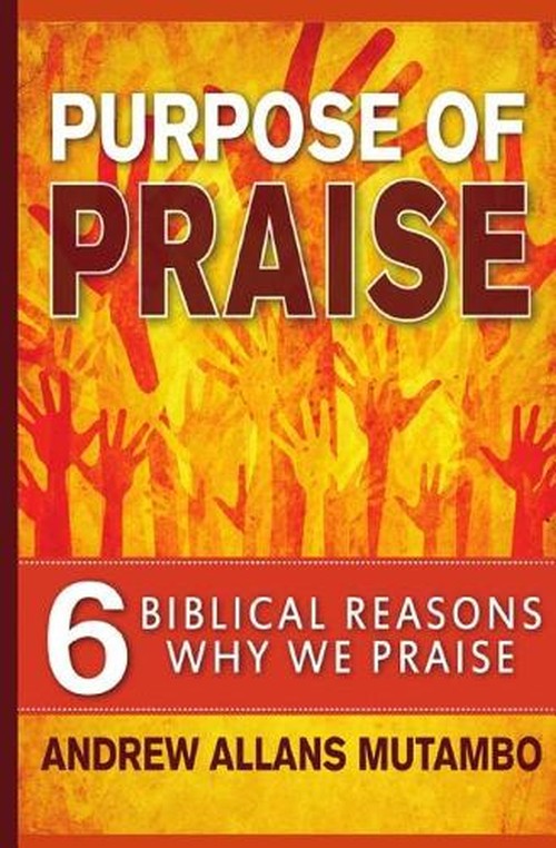 Purpose of Praise