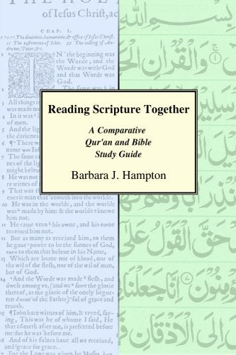 Reading Scripture Together: A Comparative Qur'an and Bible Study Guide ...