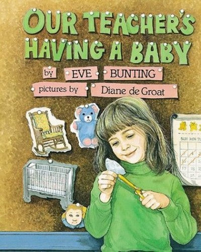 Our Teacher'S Having A Baby