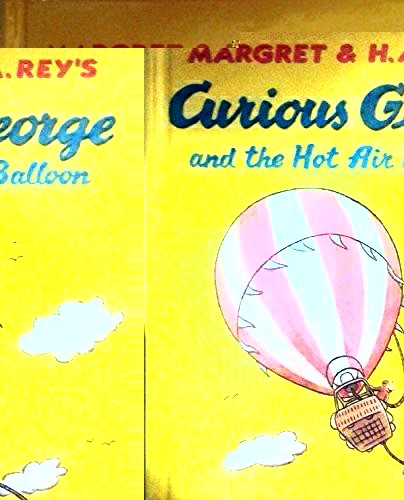 Curious George and the Hot Air Balloon