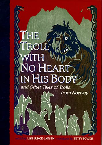 The Troll With No Heart in His Body