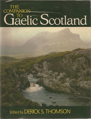 The Companion to Gaelic Scotland