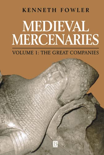 Medieval Mercenaries, The Great Companies