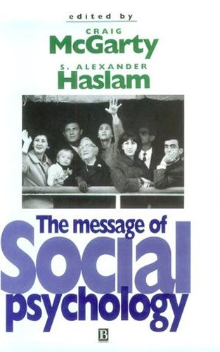 The Message of Social Psychology