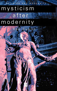 Mysticism After Modernity 