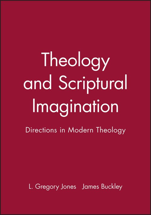 Theology and Scriptural Imagination