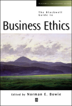 The Blackwell Guide to Business Ethics
