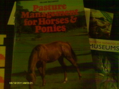 Pasture Management for Horses and Ponies