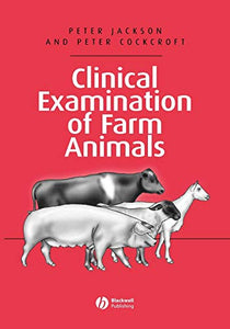 Clinical Examination of Farm Animals 