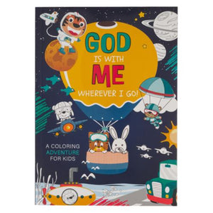 God Is with Me Wherever I Go! Coloring Book for Kids, Ages 3-6 