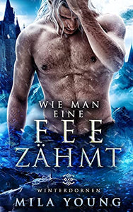 Wie Man Eine Fee Zahmt 