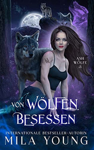 Von Woelfen Besessen 