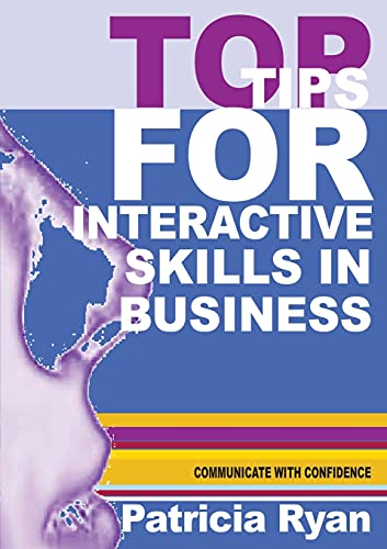 Top Tips for Interactive Skills in Business