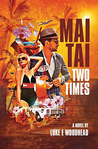 Mai Tai Two Times