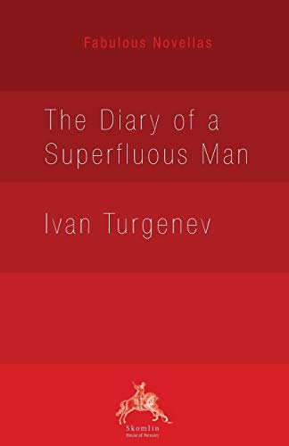 The Diary of a Superfluous Man