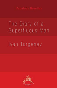 The Diary of a Superfluous Man 