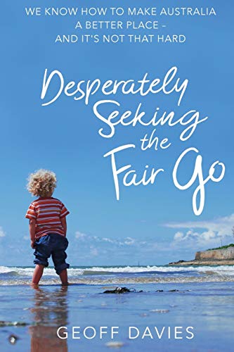 Desperately Seeking The Fair Go cover