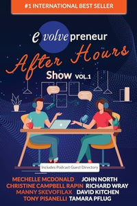Evolvepreneur (After Hours) Show Volume 1 