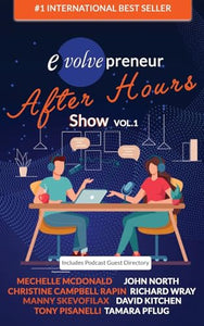 Evolvepreneur (After Hours) Show Volume 1 
