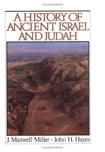 The History of Ancient Israel and Judah