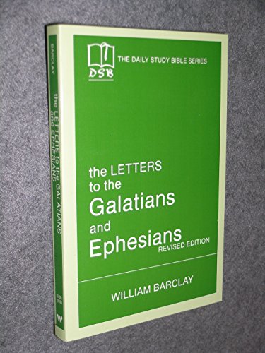 The Letters to the Galatians and Ephesians