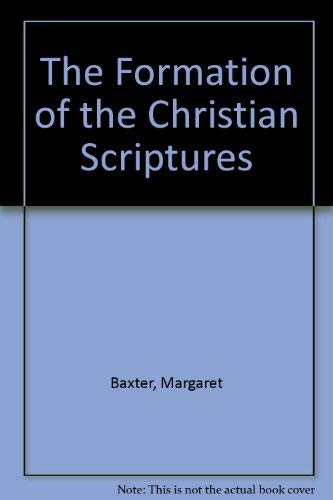 The Formation of the Christian Scriptures cover