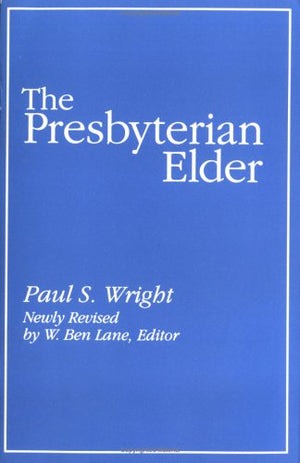 The Presbyterian Elder