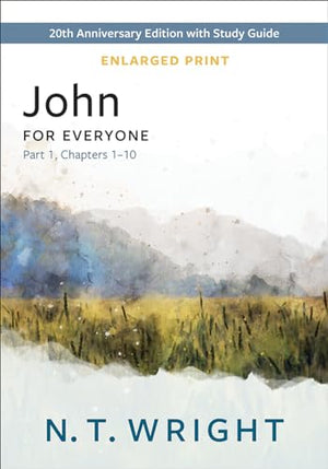 John for Everyone, Part 1, Enlarged Print