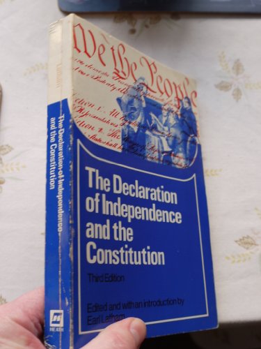 The Declaration of Independence and the Constitution