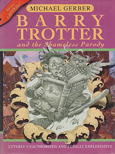 Barry Trotter and the Shameless Parody