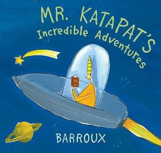 Mr. Katapat's Incredible Adventures