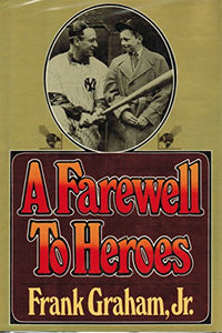 Farewell to Heroes 