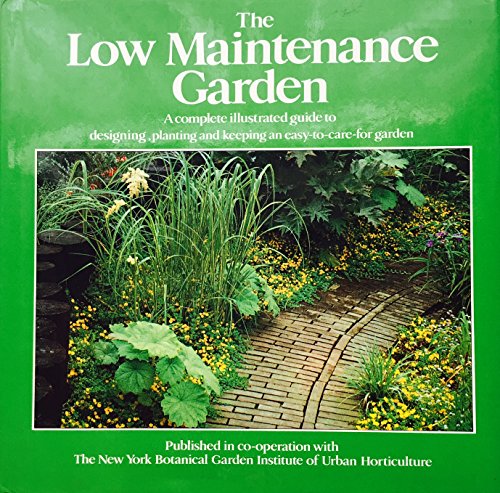 The Low Maintenance Garden
