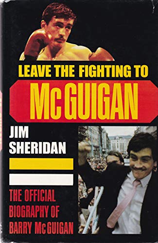 Leave the Fighting to McGuigan