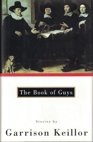 Keillor Garrison : Book of Guys