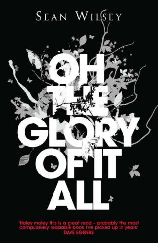 Oh the Glory of it All
