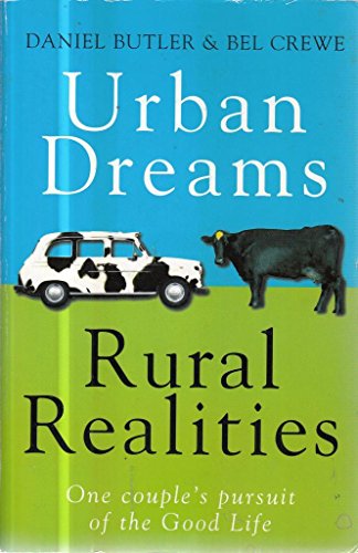 Urban Dreams Rural Realities