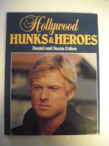 Hollywood Hunks and Heroes