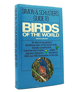 Simon and Schuster's Guide to Birds of the World