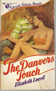 DANVERS TOUCH (SILHOUETTE INTIMATE MOMENTS, NO 18) 