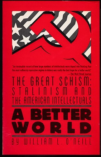 A Better World-The Great Schism