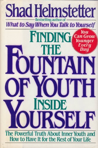 Finding the Fountain of Youth Inside Yourself