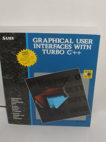 Graphical User Interfaces with Turbo C++