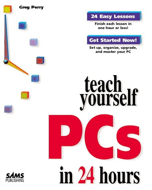 Sams Teach Yourself PC's in 24 Hours