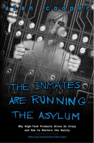The Inmates Are Running the Asylum, The