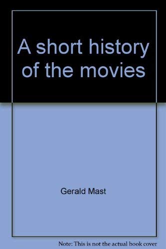 A short history of the movies