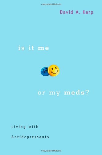 Is it Me or My Meds?