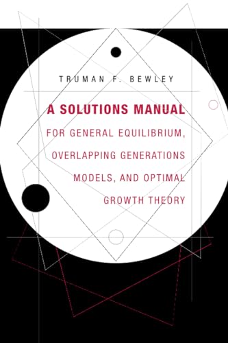 A Solutions Manual for General Equilibrium, Overlapping Generations Mo cover