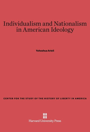 Individualism and Nationalism in American Ideology