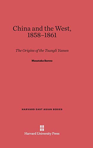 China and the West, 1858-1861